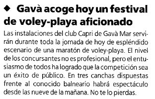 Noticia publicada en el diario el Mundo Deportivo el 1 de Agosto de 1993 sobre la celebracin de una maratn de volley-playa en el Capri de Gav Mar